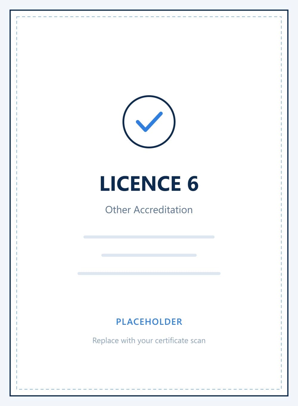 Licence 6 — One line describing what this certificate covers.